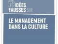 Management dans la culture : en finir avec « une insoutenable légèreté »