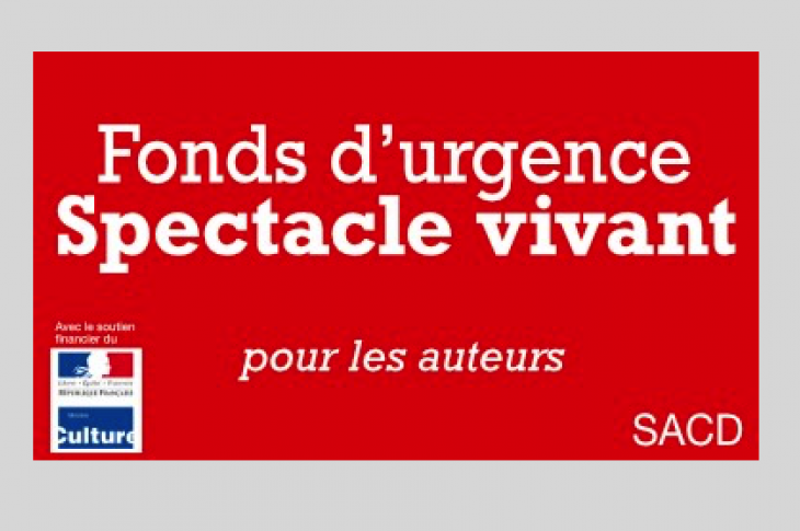 Le Fonds d’urgence Spectacle vivant, créé et géré par la SACD et financé par le ministère de la Culture